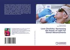 Portada del libro de Laser Dentistry: Harnessing the Power of Light for Dental Advancements