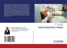 Capa do livro de CARIES DIAGNOSTIC TRENDS 