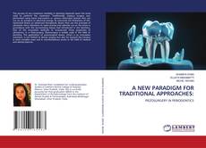 Обложка A NEW PARADIGM FOR TRADITIONAL APPROACHES:
