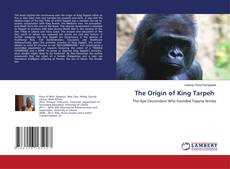 The Origin of King Tarpeh kitap kapağı