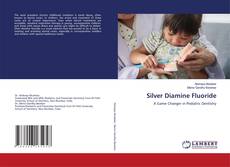 Capa do livro de Silver Diamine Fluoride 