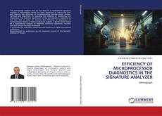 Обложка EFFICIENCY OF MICROPROCESSOR DIAGNOSTICS IN THE SIGNATURE ANALYZER