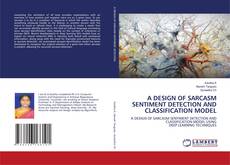 Capa do livro de A DESIGN OF SARCASM SENTIMENT DETECTION AND CLASSIFICATION MODEL 