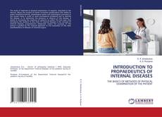 Обложка INTRODUCTION TO PROPAEDEUTICS OF INTERNAL DISEASES