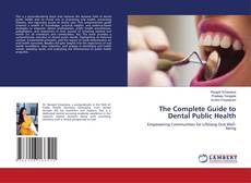 Portada del libro de The Complete Guide to Dental Public Health