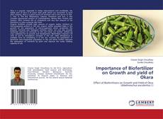 Capa do livro de Importance of Biofertilizer on Growth and yield of Okara 