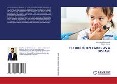 Portada del libro de TEXTBOOK ON CARIES AS A DISEASE