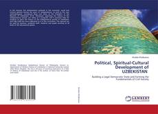 Couverture de Political, Spiritual-Cultural Development of UZBEKISTAN