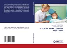 Buchcover von PEDIATRIC MAXILLOFACIAL FRACTURES