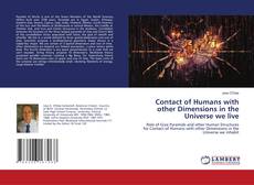 Capa do livro de Contact of Humans with other Dimensions in the Universe we live 