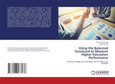 Обложка Using the Balanced Scorecard to Measure Higher Education Performance