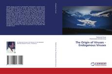 Buchcover von The Origin of Viruses – Endogenous Viruses