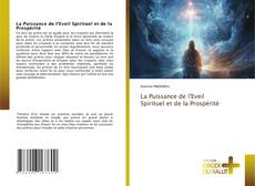 Bookcover of La Puissance de l'Eveil Spirituel et de la Prospérité