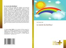 Bookcover of Le secret du bonheur