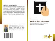 Bookcover of La Vérité vous affranchira