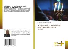 Capa do livro de Le mystère de la rédemption ou la réponse de Dieu à Lucifer 