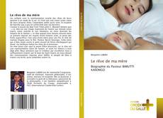 Couverture de Le rêve de ma mère