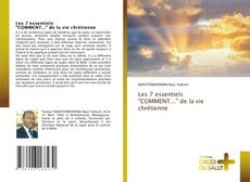 Buchcover von Les 7 essentiels "COMMENT..." de la vie chrétienne
