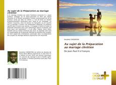Bookcover of Au sujet de la Préparation au mariage chrétien
