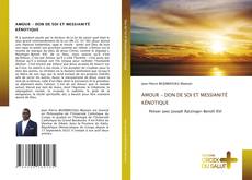 Buchcover von AMOUR - DON DE SOI ET MESSIANITÉ KÉNOTIQUE