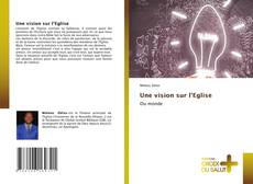 Bookcover of Une vision sur l'Eglise