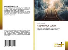 Buchcover von GUERIR POUR SERVIR