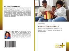MA VERITABLE FAMILLE kitap kapağı