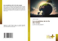 Bookcover of Les prophéties de la fin des temps