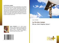 Bookcover of La fin des temps