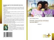 Bookcover of Femme, quel est ton ministère (ou ton don) ?