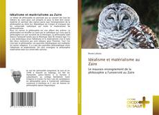 Bookcover of Idéalisme et matérialisme au Zaire