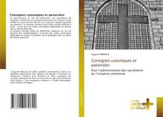 Couverture de Consignes canoniques et pastorales