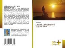 Couverture de L’EGLISE, L’EPOUSE FIDELE DE JESUS-CHRIST