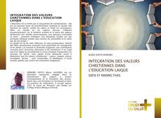 Copertina di INTEGRATION DES VALEURS CHRETIENNES DANS L'EDUCATION LAIQUE