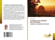 Обложка L'ESSENCE DU PARDON DES OFFENSES