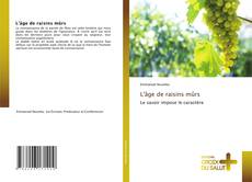 Обложка L'âge de raisins mûrs