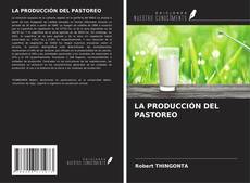 Buchcover von LA PRODUCCIÓN DEL PASTOREO