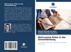 Bookcover of Bioinvasive Arten in der Umweltbildung