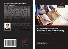Borítókép a  Dzieło dydaktyczne Brechta a tekst teatralny - hoz