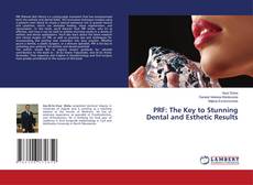 Обложка PRF: The Key to Stunning Dental and Esthetic Results