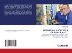 Capa do livro de MECHANICAL PROPERTIES OF AL7075 ALLOY 