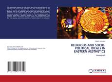 Capa do livro de RELIGIOUS AND SOCIO-POLITICAL IDEALS IN EASTERN AESTHETICS 