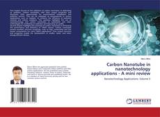 Buchcover von Carbon Nanotube in nanotechnology applications - A mini review