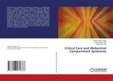 Critical Care and Abdominal Compartment Syndrome kitap kapağı
