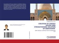 Buchcover von CREATION OF ENERGY SAVING AND STRENGTHENING SOLUTION OF BIBIKHONIM