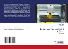 Copertina di Design and Fabrication 3D printer
