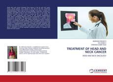 TREATMENT OF HEAD AND NECK CANCER kitap kapağı