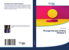 Through the eyes of Mina Hedayat 2 kitap kapağı