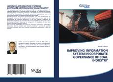 Couverture de IMPROVING INFORMATION SYSTEM IN CORPORATE GOVERNANCE OF COAL INDUSTRY