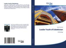Bookcover of Leader Youth of Uzbekistan